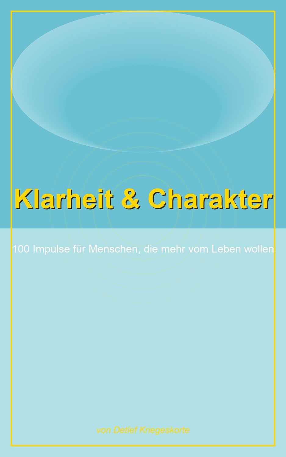 Klarheit + Charakter